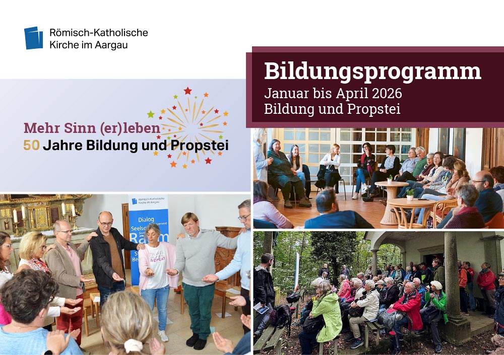 Bildung und Propstei: Bildungsprogramm Januar bis April 2026 – Römisch-Katholische Kirche im Aargau